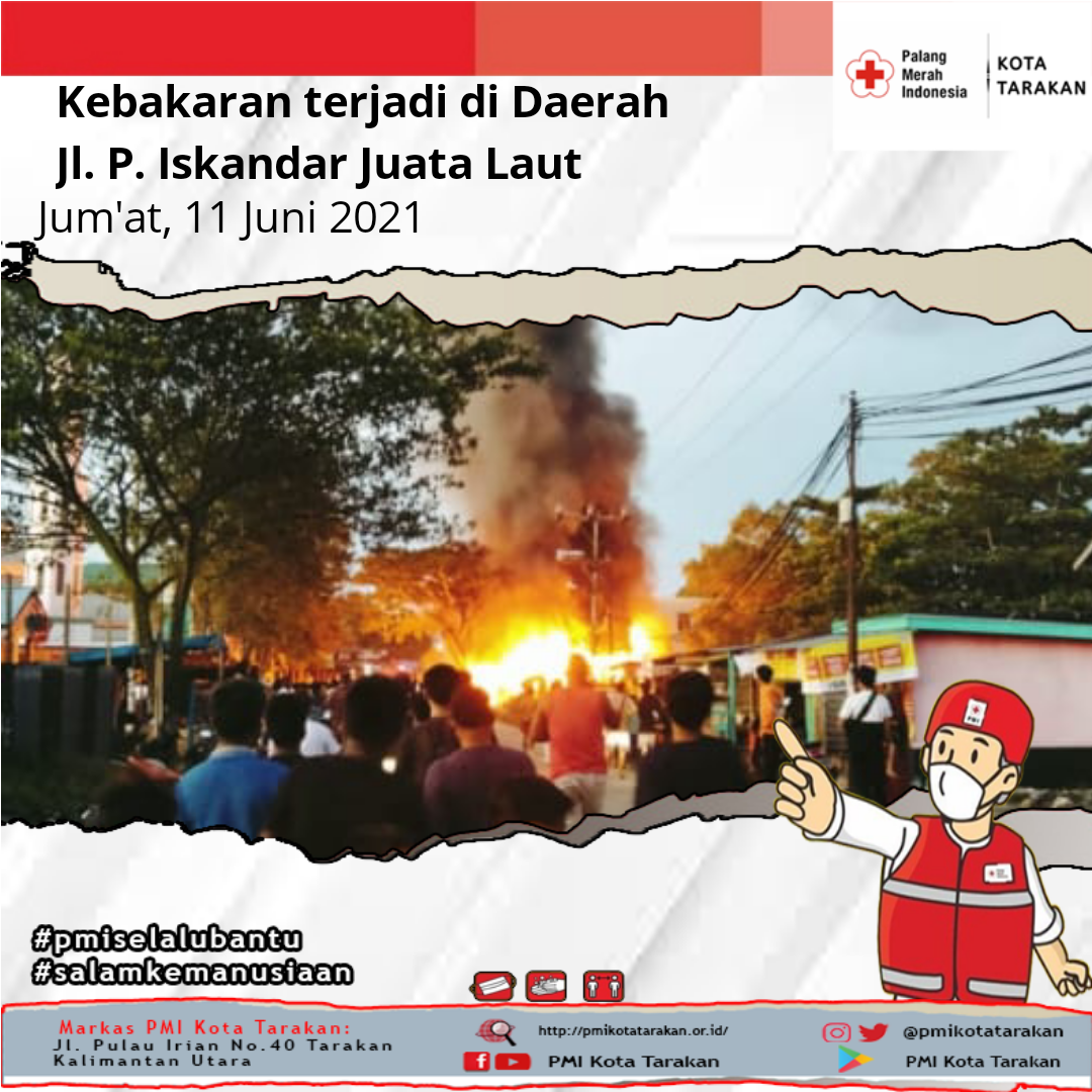 Kebakaran Terjadi Di Daerah Juata Laut