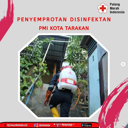 PMI Kota Tarakan Melakukan Penyemprotan Disinfektan di Kelurahan Kampung Satu