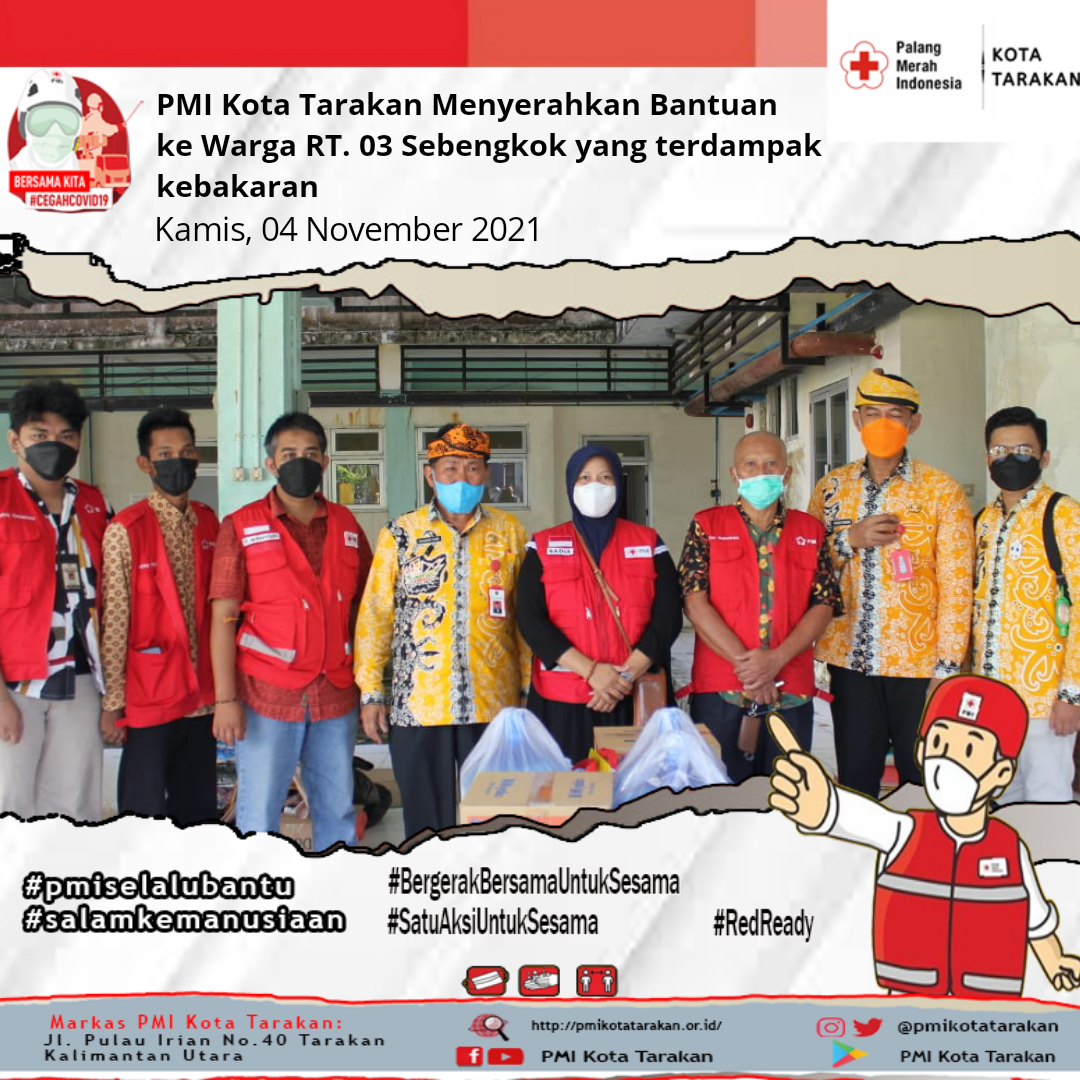 PMI Kota Tarakan Menyerahkan Bantuan Ke Warga RT.03 Sebengkok Yang Terdampak Kebakaran